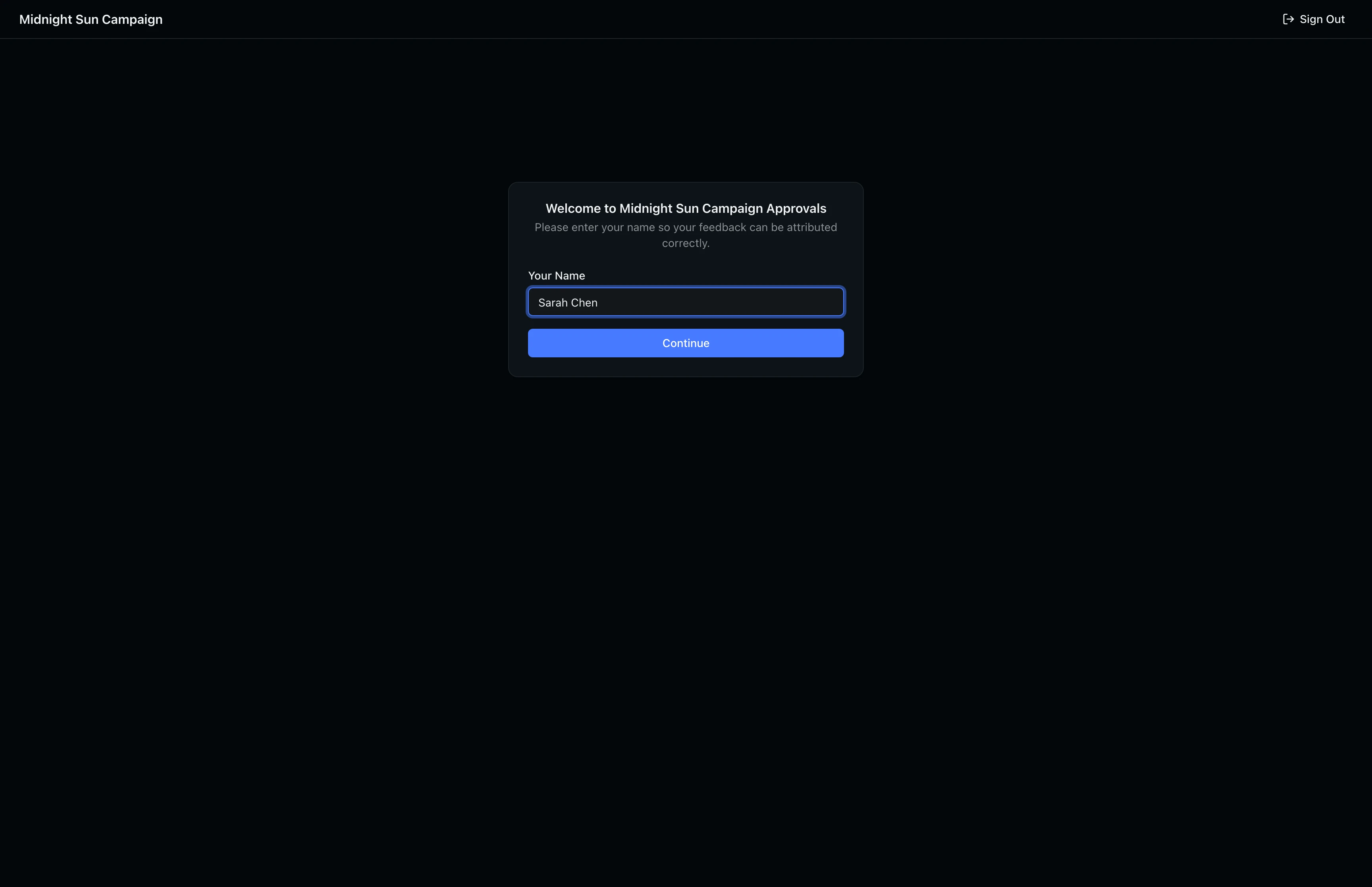 Welcome card with the Your Name field filled in with Sarah Chen, and the Continue button ready to submit